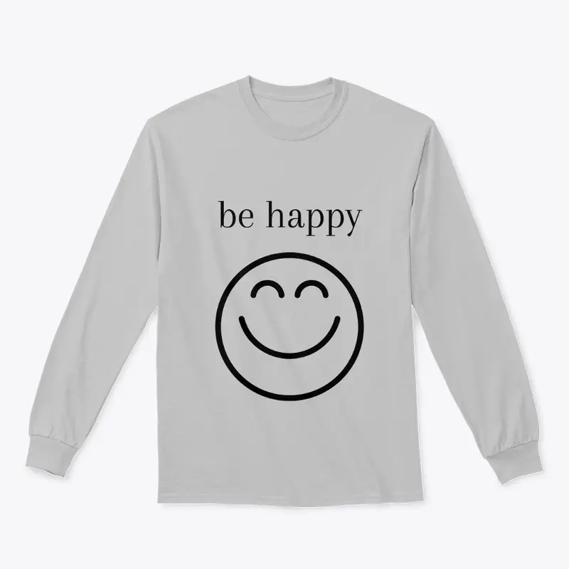 t-shirt de motivation be happy